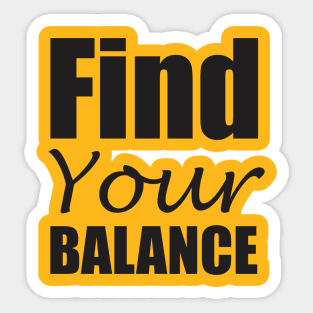 Find your balance Sticker